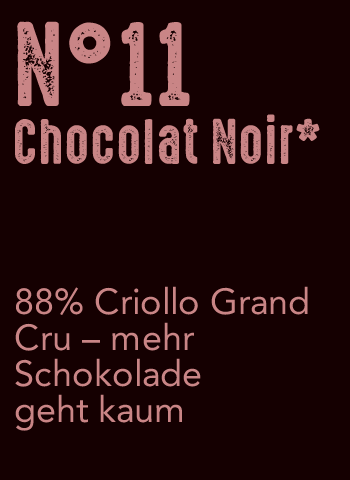 N°11 Chocolat Noir*